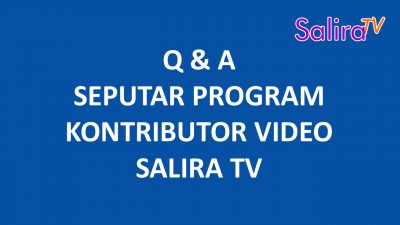 Pertanyaan dan Jawaban (Q&A) Seputar Program Kontributor Video SALIRA TV