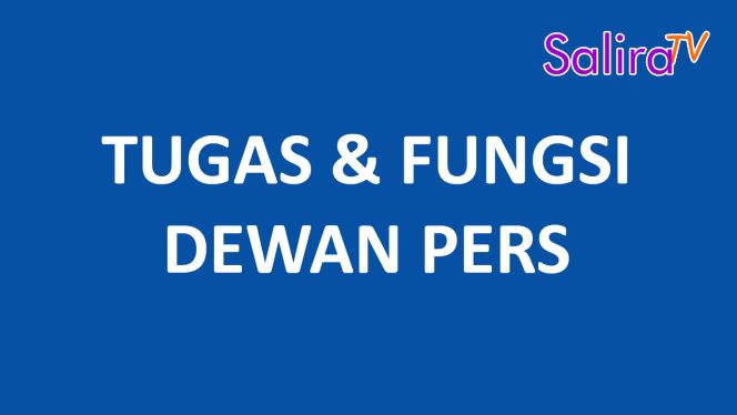 Tugas dan Fungsi Dewan Pers