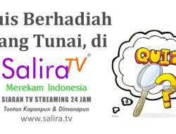 Rencana Promo Acara Kuis Berhadiah Uang Tunai di Siaran Televisi Streaming 24 Jam Salira TV