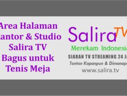 Area Halaman Kantor & Studio Salira TV Bagus untuk Tenis Meja