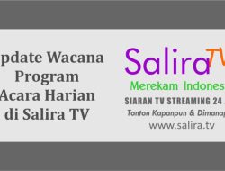 Update Tambahan Wacana Program Acara Harian di Salira TV