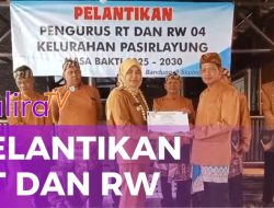 Pelantikan Pengurus RT dan RW 04 Kel. Pasirlayung Periode 2025–2030 Berlangsung Meriah