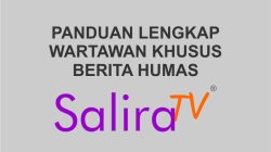 Panduan Lengkap Wartawan Khusus Berita Humas Salira TV