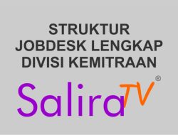 Struktur dan Jobdesk Lengkap Divisi Kemitraan Salira TV