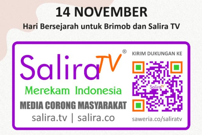14 November: Hari Bersejarah untuk Brimob dan Salira TV