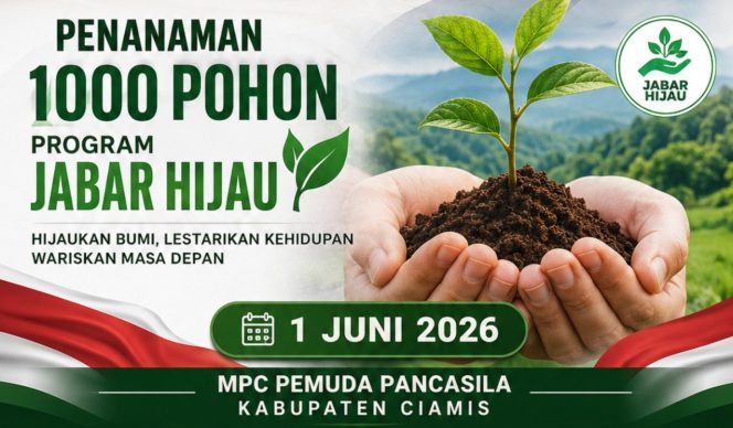 Pemuda Pancasila Ciamis Siapkan Aksi Tanam 1.000 Pohon Sambut Hari Lahir Pancasila